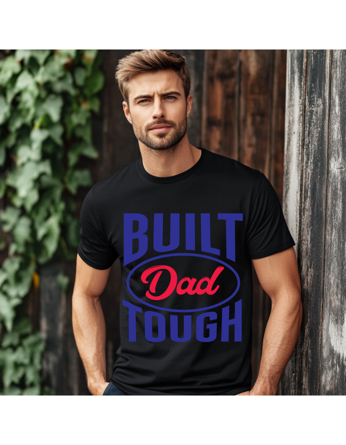 BUILT DAD TOUGH
