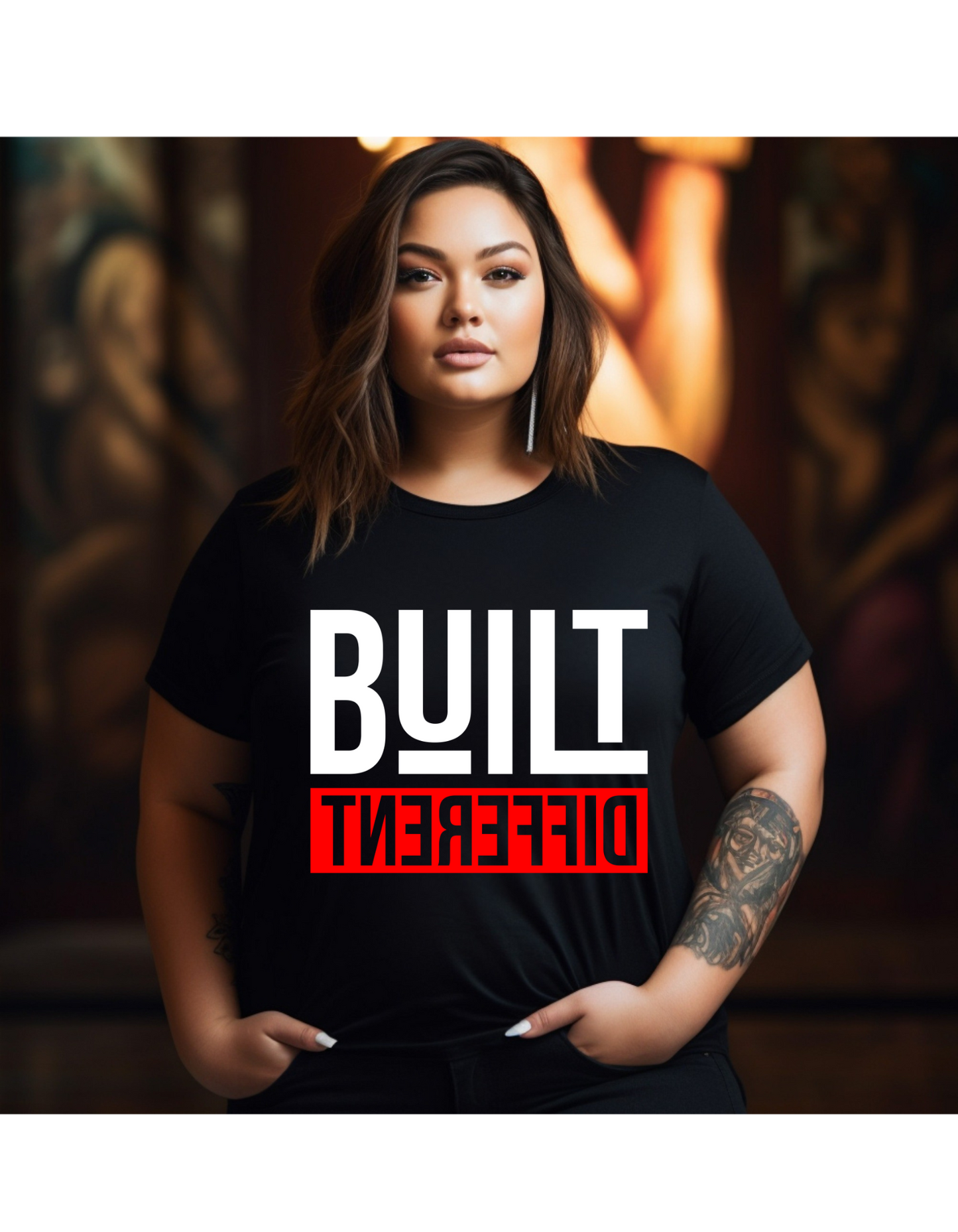 BUILT DIFFERENT