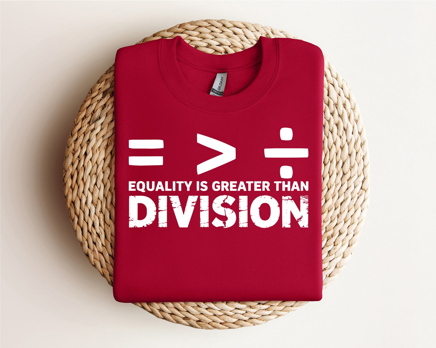 EQUALITY IS GREATER THAN DIVISION