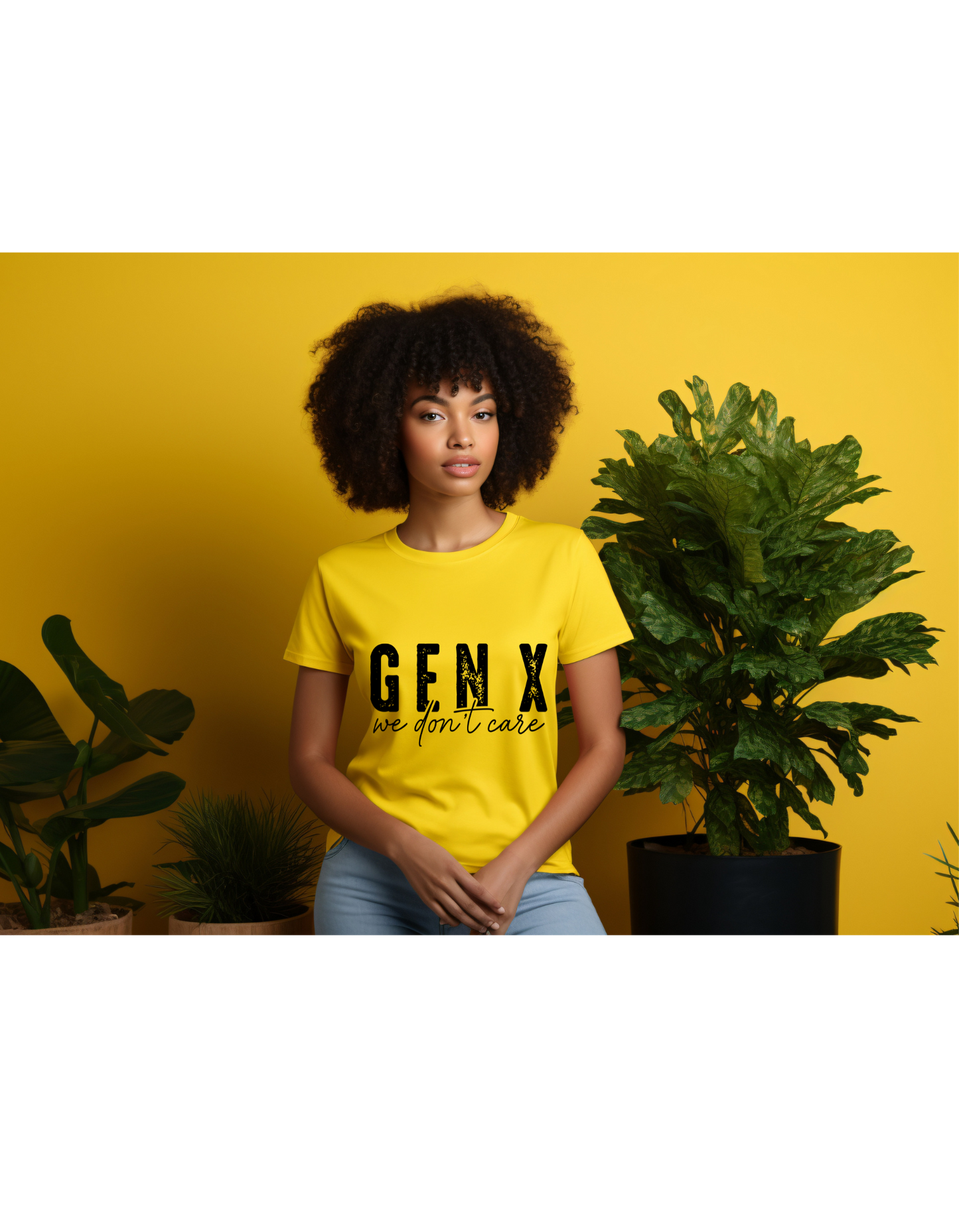 GEN X WE DON'T CARE - Unapologetic Apparel