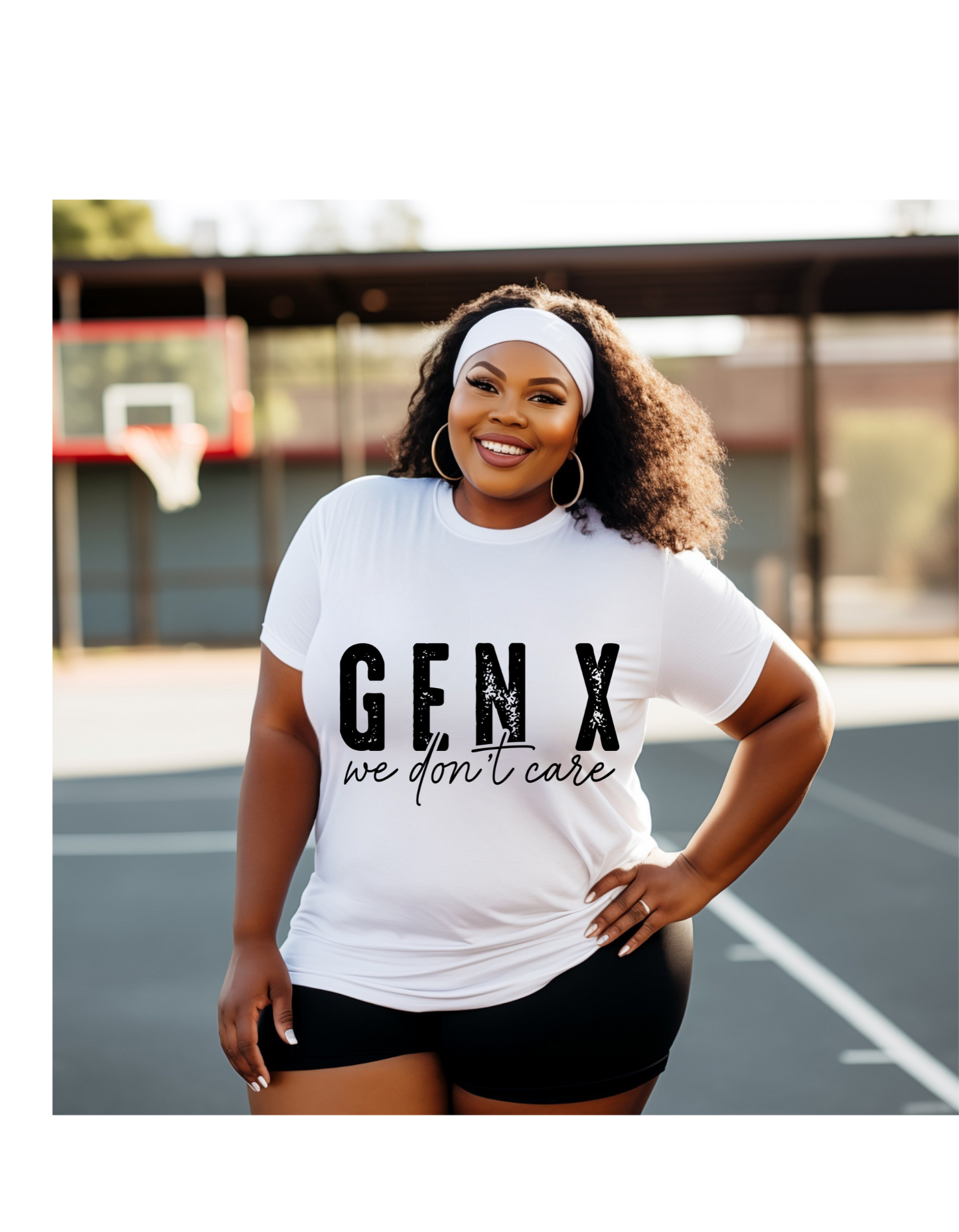 GEN X WE DON'T CARE - Unapologetic Apparel