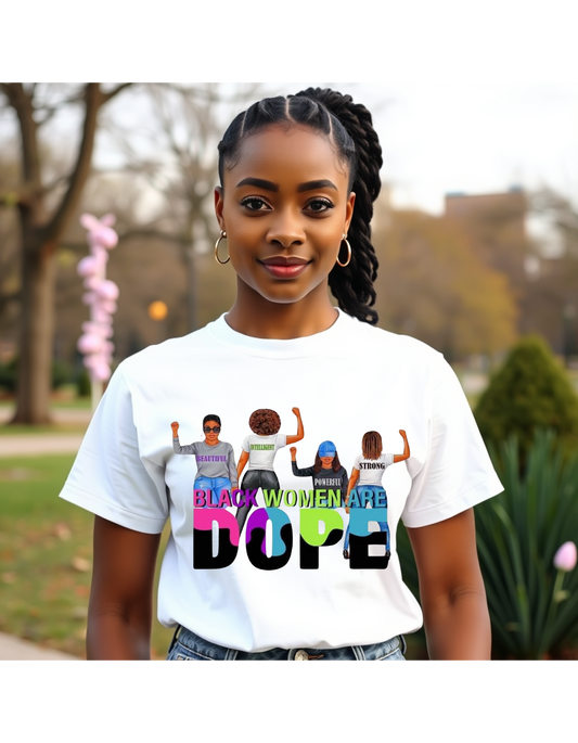 BLACK WOMEN ARE DOPE