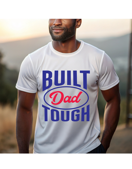 BUILT DAD TOUGH