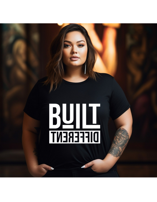 BUILT DIFFERENT