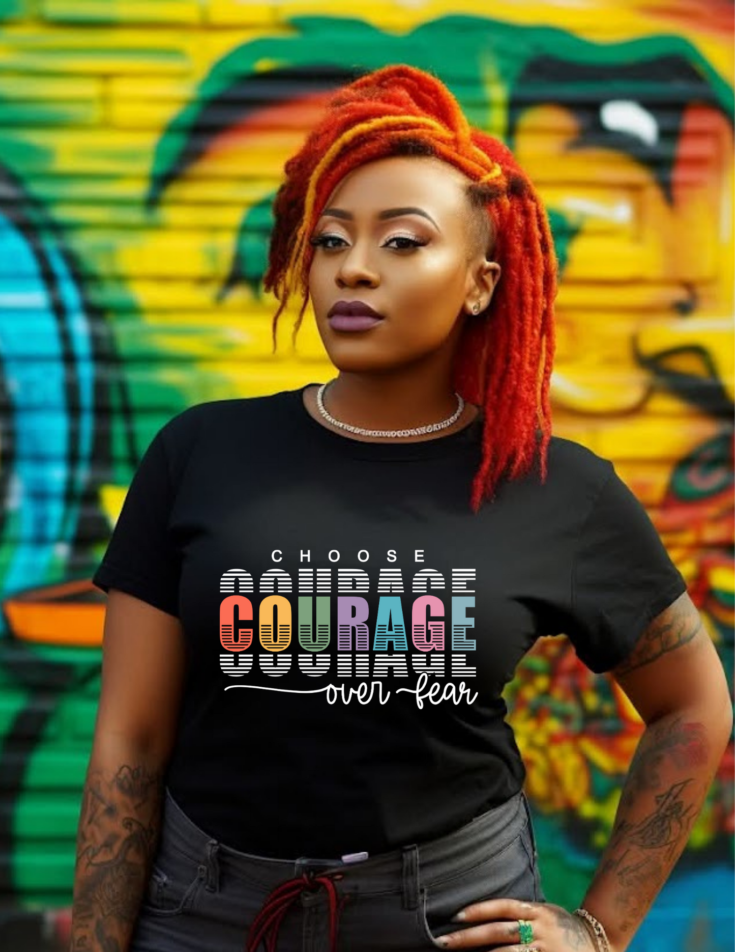 Choose Courage Over Fear