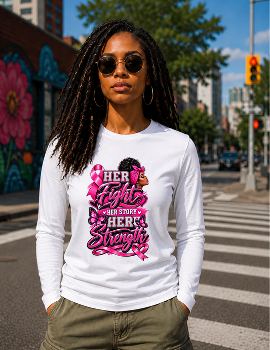 Her Fight Her Story Her Strength