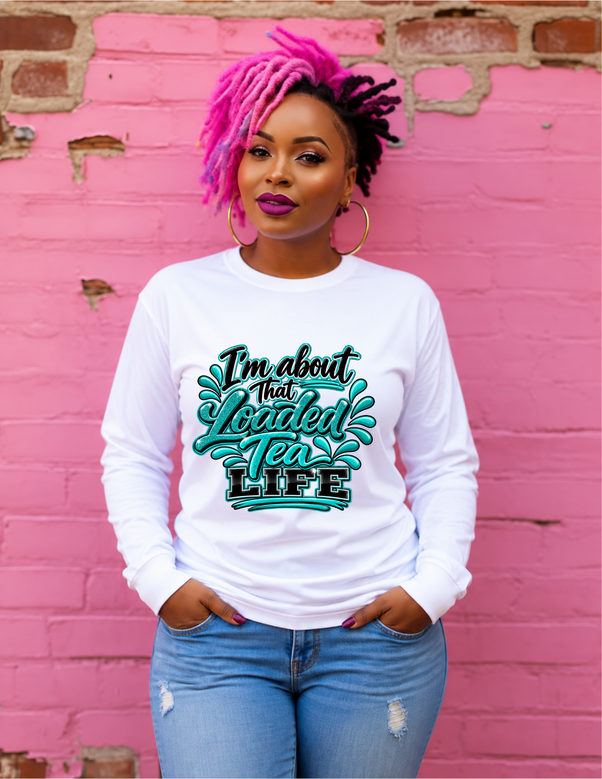 I'M ABOUT THAT LOADED TEA LIFE APPAREL| PHARR2TRENDY