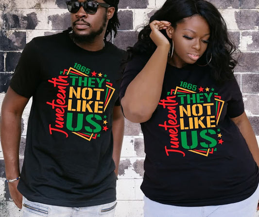 JUNETEENTH THEY NOT LIKE US