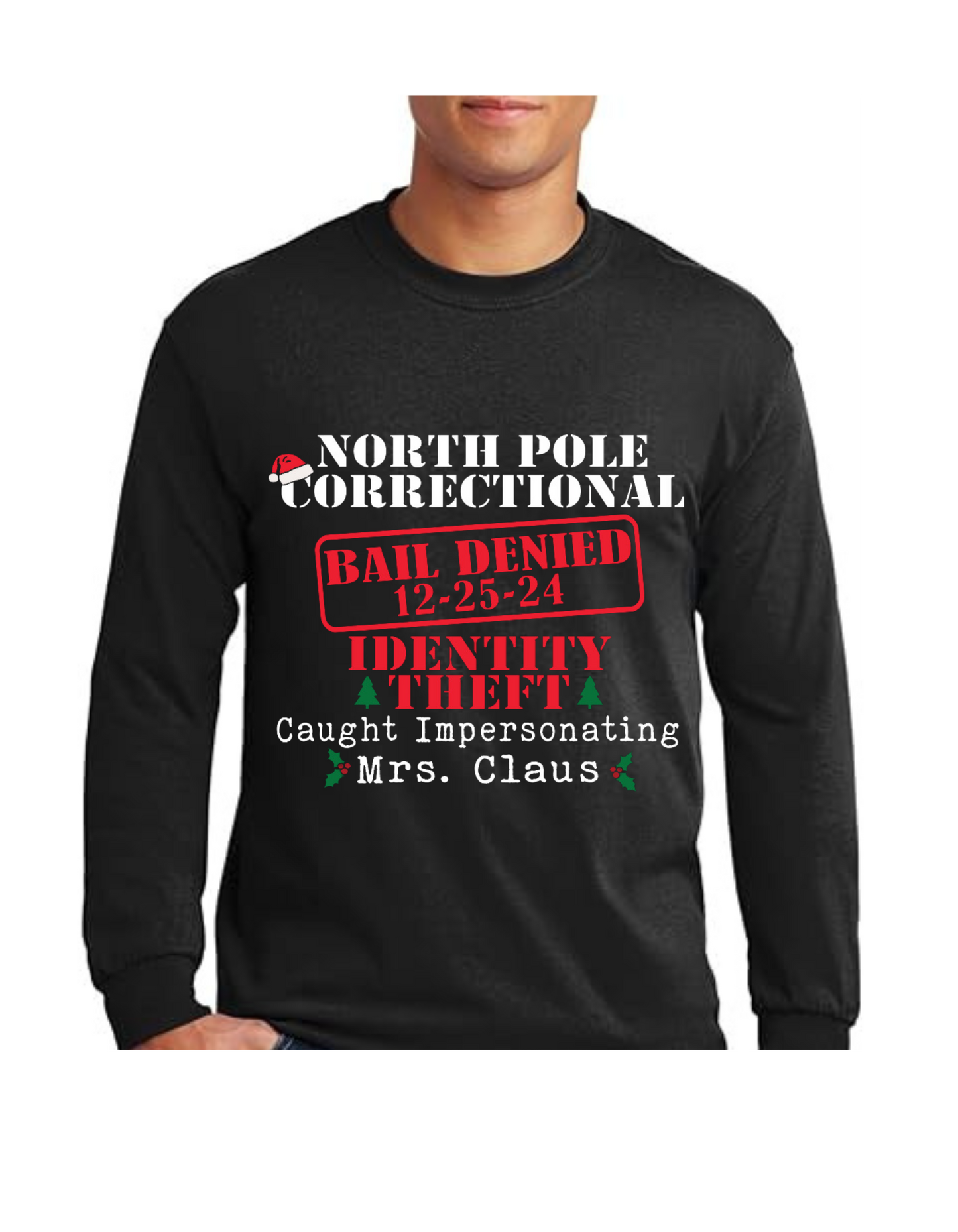 NORTH POLE CHRISTMAS CORRECTIONAL SHIRTS