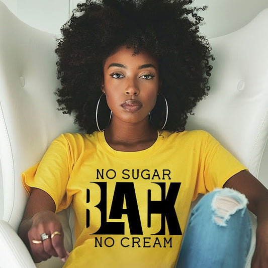 BLACK NO SUGAR NO CREAM