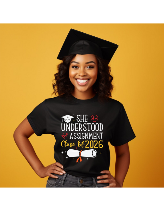 SHE UNDERSTOOD THE ASSIGNMENT - Empowerment Apparel