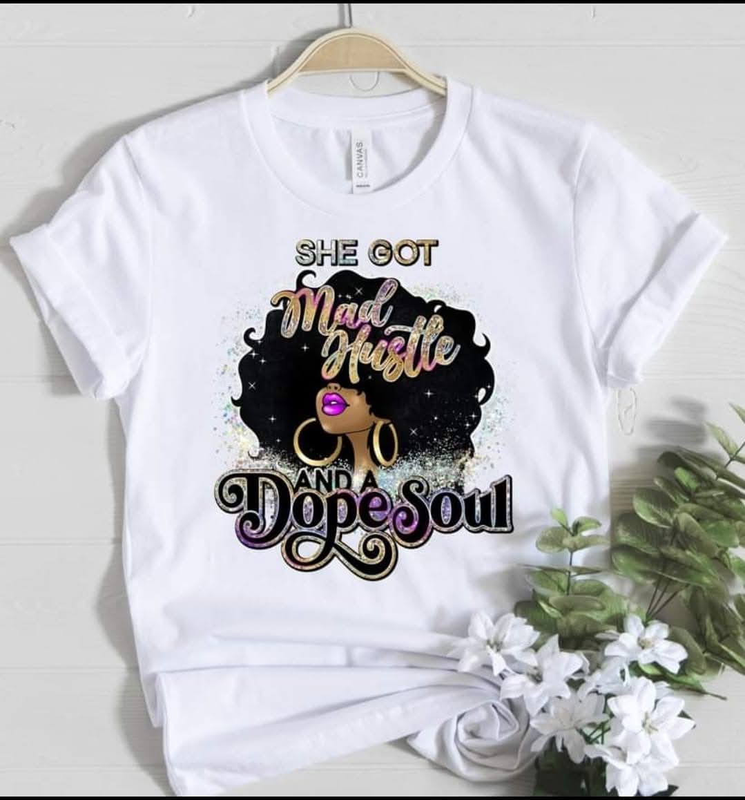 Mad Hustle & Dope Soul - Trendy Tee