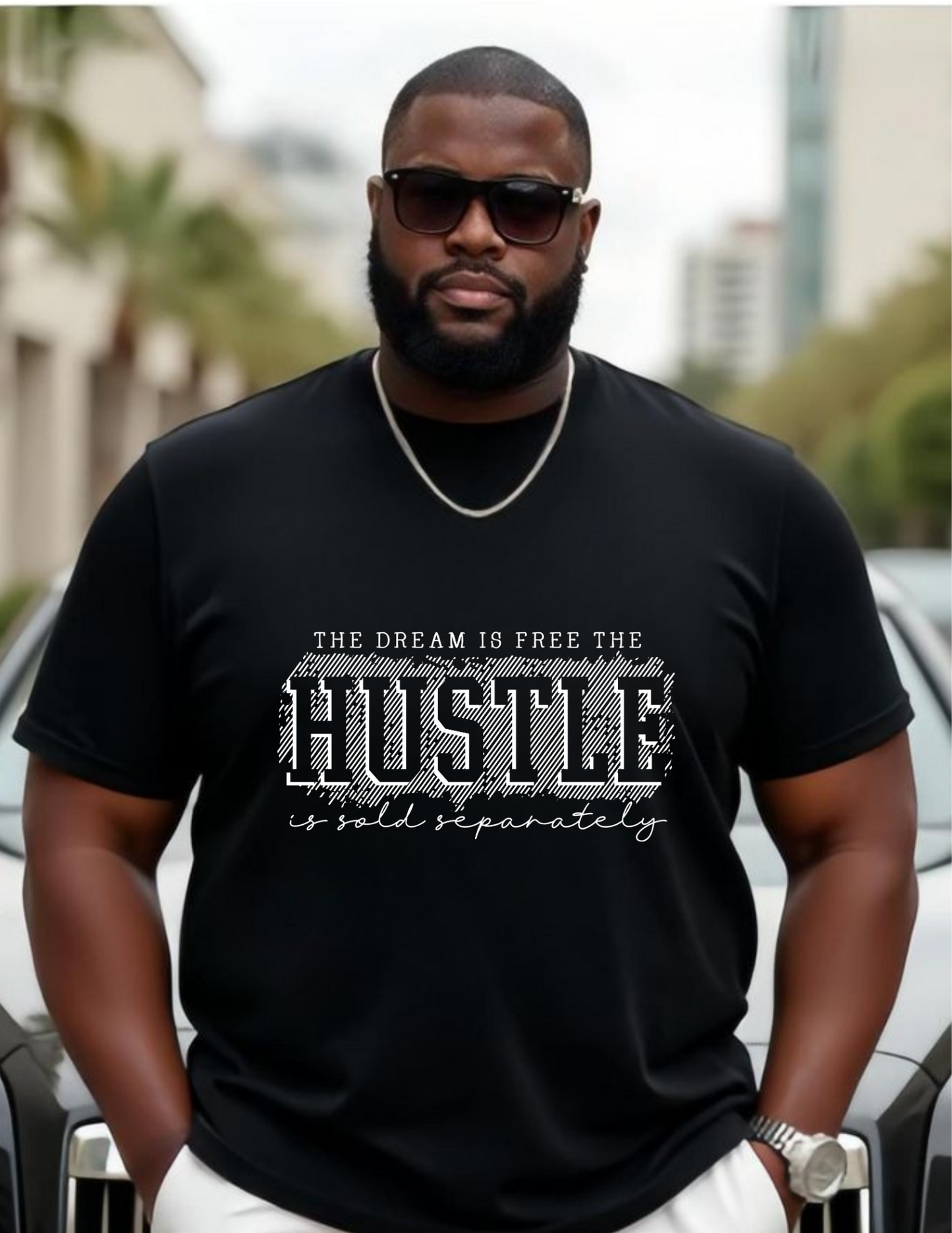 The Dream Is Free, The Hustle Is Sold Separately