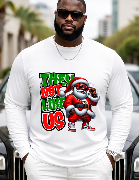 They Not Like Us Santa Long Sleeve Tee