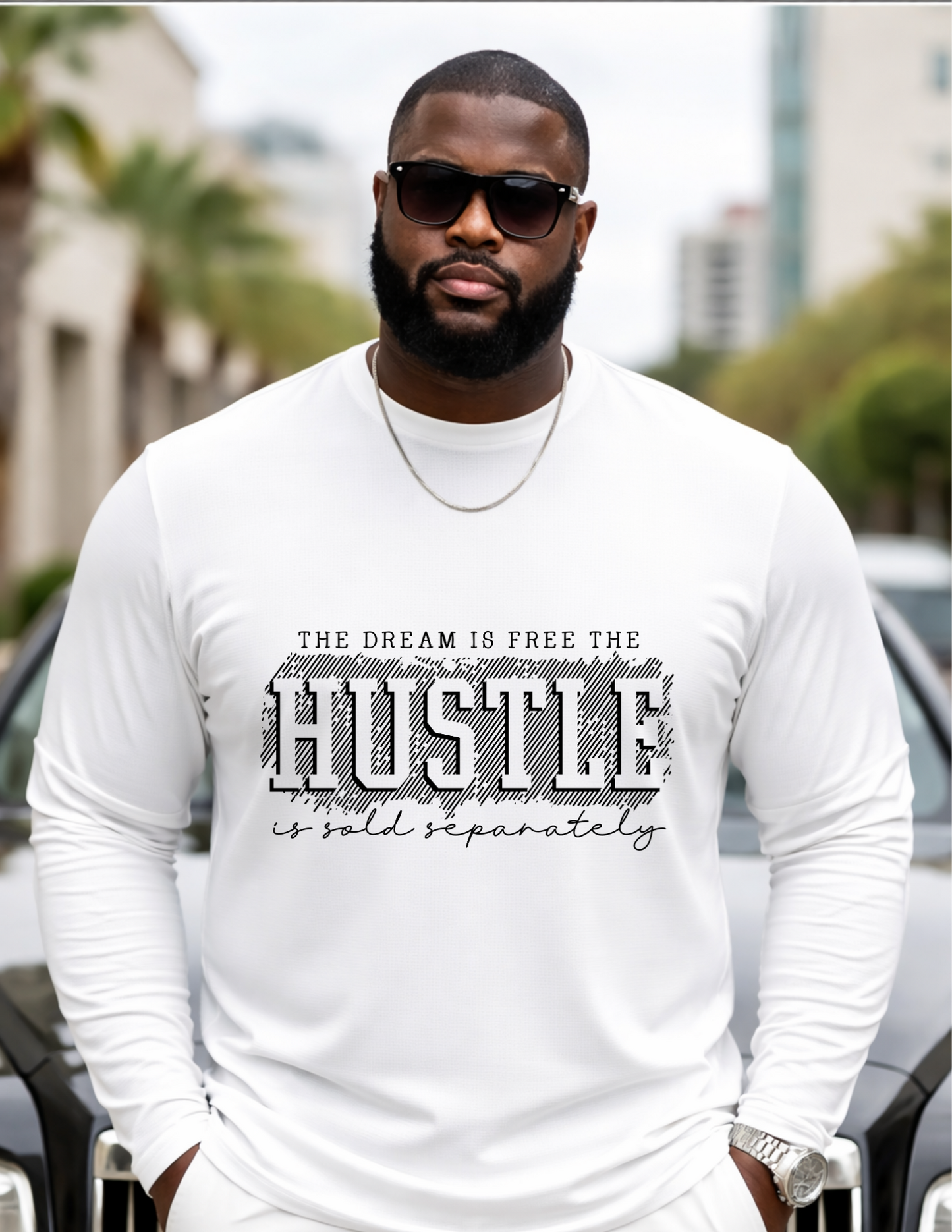 The Dream Is Free, The Hustle Is Sold Separately