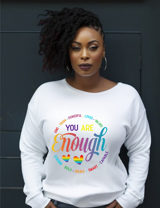 YOU ARE ENOUGH