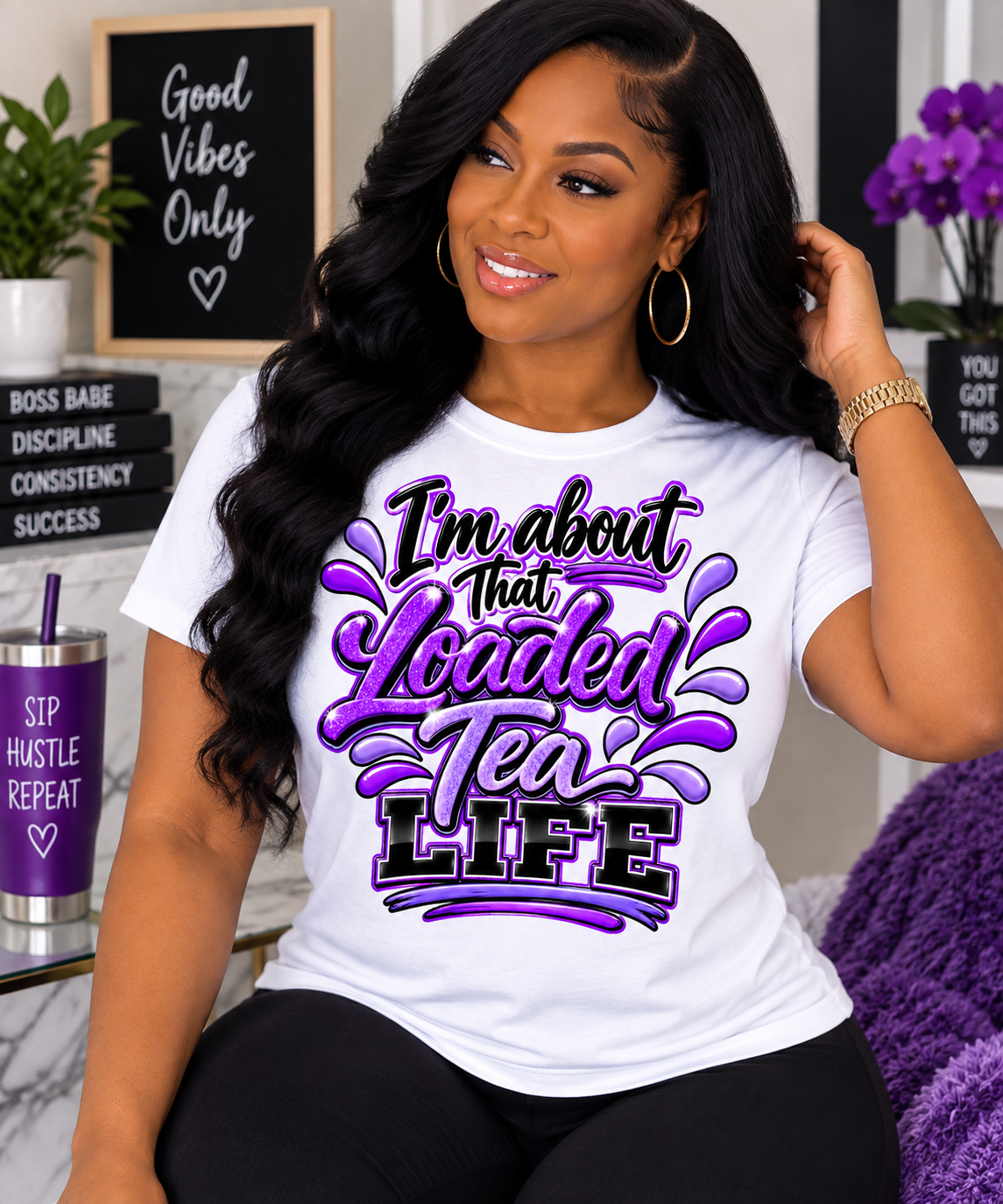 Loaded Tea Shirt | I’m About That Loaded Tea LIFE