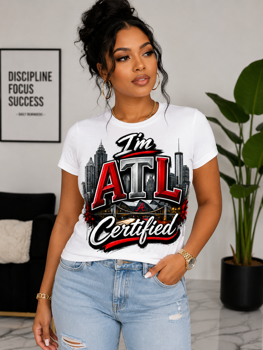 I'm ATL Certified Tee